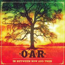 O.A.R. | In Between Now And Then