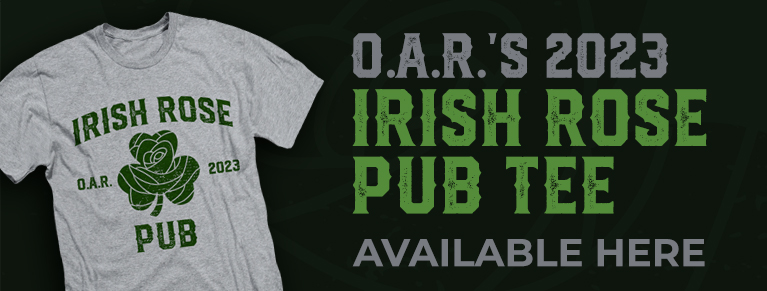 O.A.R.'s 2023 Irish Rose Pub tee is here!