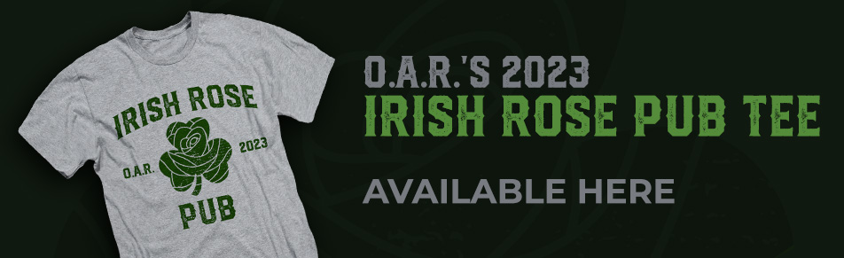 O.A.R.'s 2023 Irish Rose Pub Tee is here!