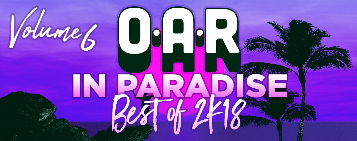 O.A.R. In Paradise | Volume 6