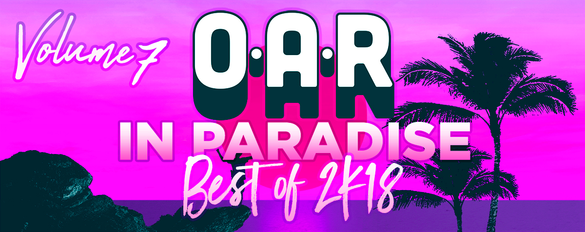 O.A.R. In Paradise | Volume 7