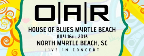 07/16/13 House of Blues Myrtle Beach